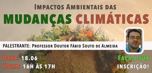 webinário: Impactos Ambientais das Mudanças Climáticas