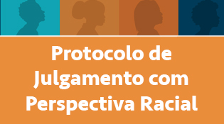 protocolo de julgamento com perspectiva racial