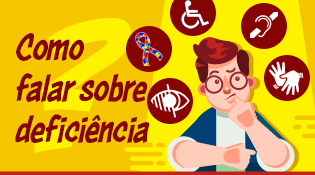 Como falar sobre deficiência?